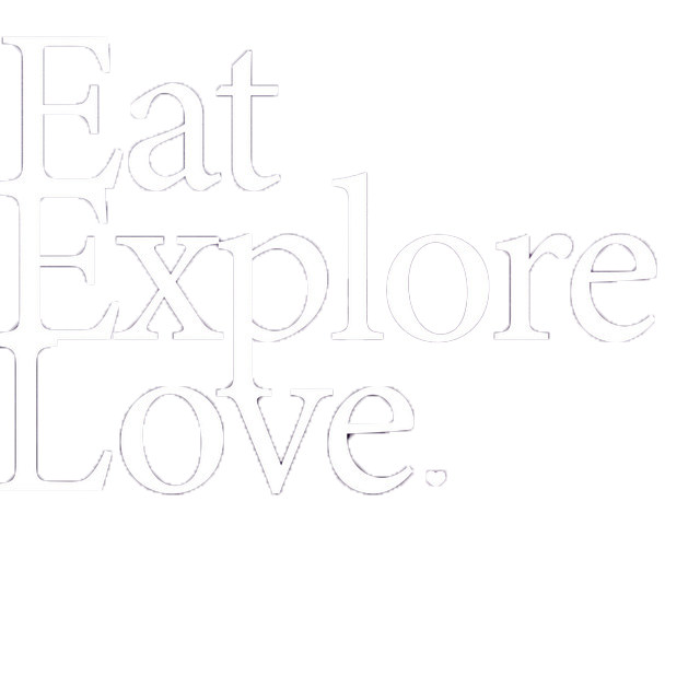 Eat, Explore, Love